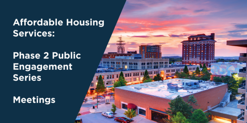  Downtown Affordable Housing Services Phase 2: Public Engagement Meeting, April 12, 2023