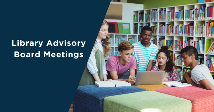 Featured background image for Library Advisory Board Meetings