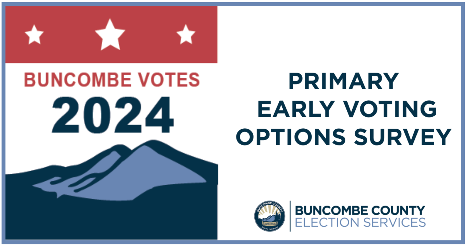 Featured image for Buncombe County Primary Elections Early Voting Options Survey