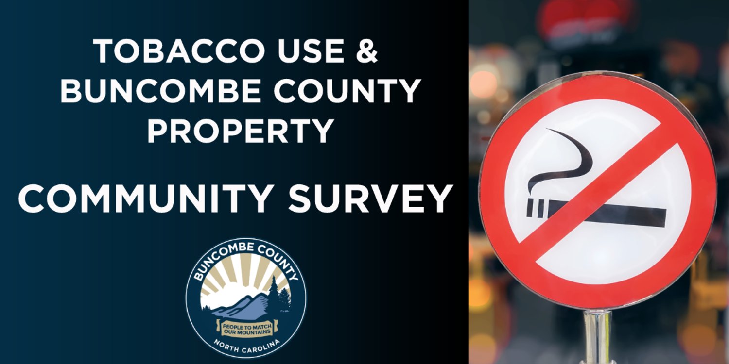 Featured image for Tobacco and Buncombe County Property Community Survey